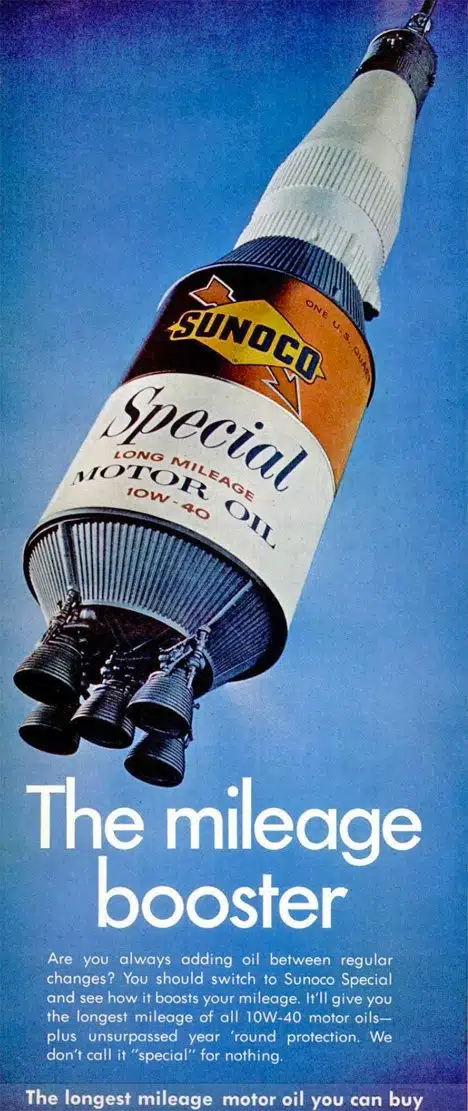 Реклама Sunoco Special: моторное масло представлено в виде ракеты для подчеркивания его способности увеличивать пробег автомобиля.