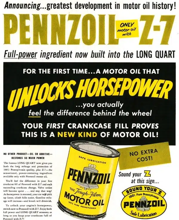 Реклама моторного масла Pennzoil Z-7, обещающего увеличение мощности двигателя и экономию топлива.