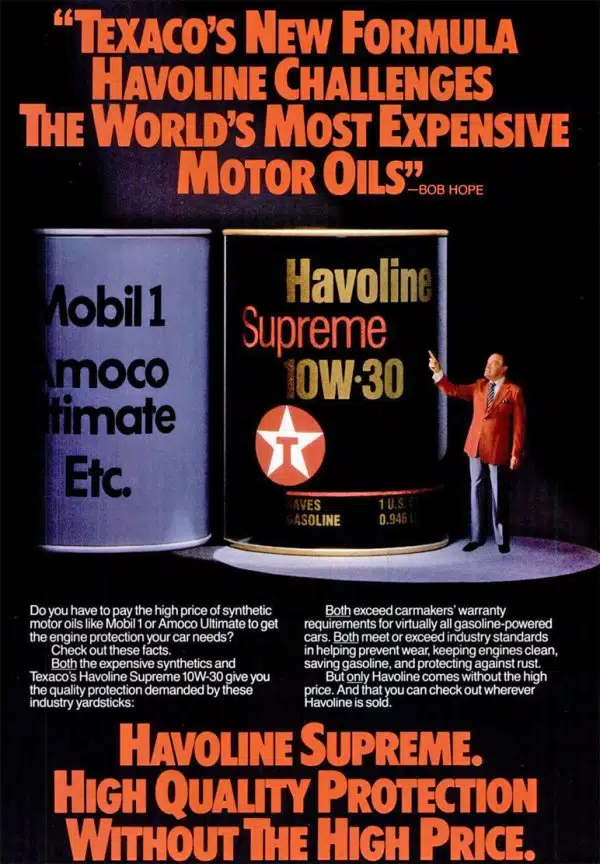 Реклама моторного масла Havoline Supreme с цитатой Боба Хоупа, сравнивающая его с Mobil 1 и Amoco Ultimate как более доступный вариант.