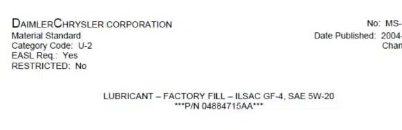 Стандарт материала DaimlerChrysler смазочный материал ILSAC GF4 SAE 5W20 номер детали 04884715AA