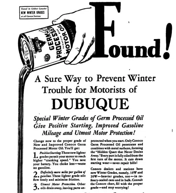 Реклама моторного масла Conoco Germ Processed Oil для автолюбителей из Dubuque обещает легкий зимний запуск и защиту двигателя.