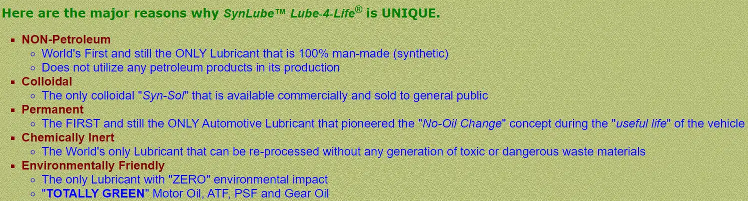 Описание уникальных свойств синтетического масла SynLube Lube 4 Life: без нефти, коллоидный, постоянный, химически инертный и экологичный.